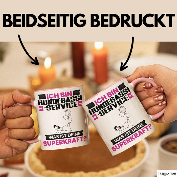 Hundegassi-Service Tasse Geschenk für Hundegassi-Service Geburtstag Lustiger Spruch Kaffee-Becher Was Ist Deine Superkraft Rosa Trendation