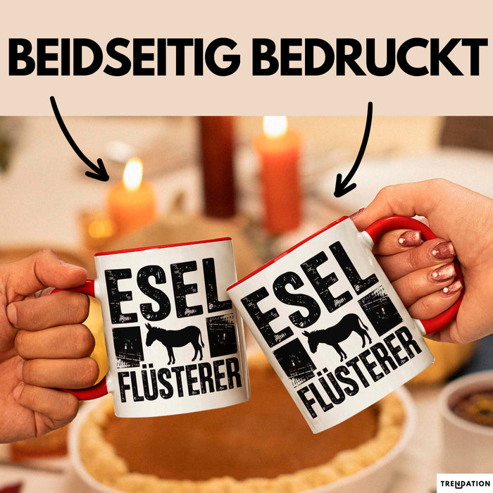 Eselbauer Esel Tier Tasse Geschenk Lustige Geschenkidee Spruch Esel Flüsterer Rot Trendation