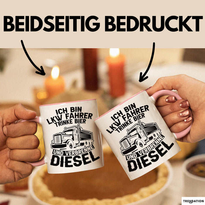 LKW Fahrer Tasse Geschenk Ich Bin LKW Fahrer Trinke Bier und Verbrenne Diesel Humor Geschenkidee Kaffee-Becher Rosa Trendation
