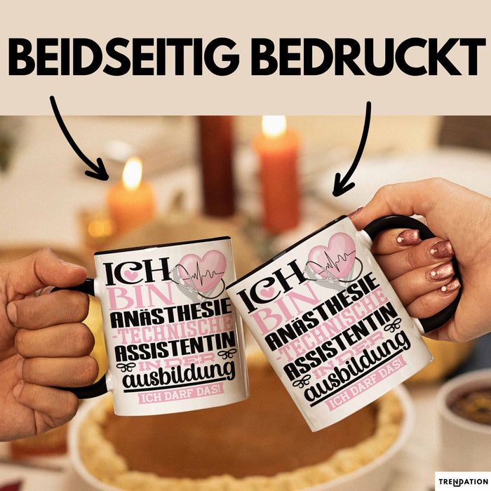 Anästhesietechnische Assistentin Ausbildung Start Geschenk Tasse Ich Bin Anästhesietechnische Assistentin In Der Ausbildung Ich Darf Das Kaffee-Becher Geschenkidee Schwarz Trendation