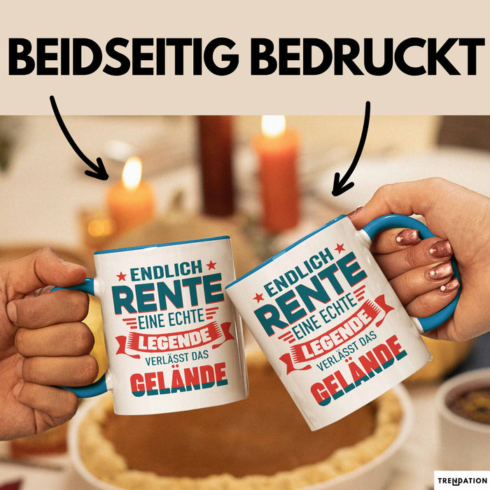 Rentner Pensionär Sarkasmus Tasse Geschenk Lustige Geschenkidee Spruch Endlich Rente Eine Echte Legende Verlässt Das Gelände Blau Trendation