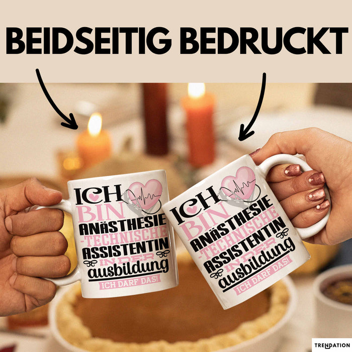 Anästhesietechnische Assistentin Ausbildung Start Geschenk Tasse Ich Bin Anästhesietechnische Assistentin In Der Ausbildung Ich Darf Das Kaffee-Becher Geschenkidee Weiß Trendation