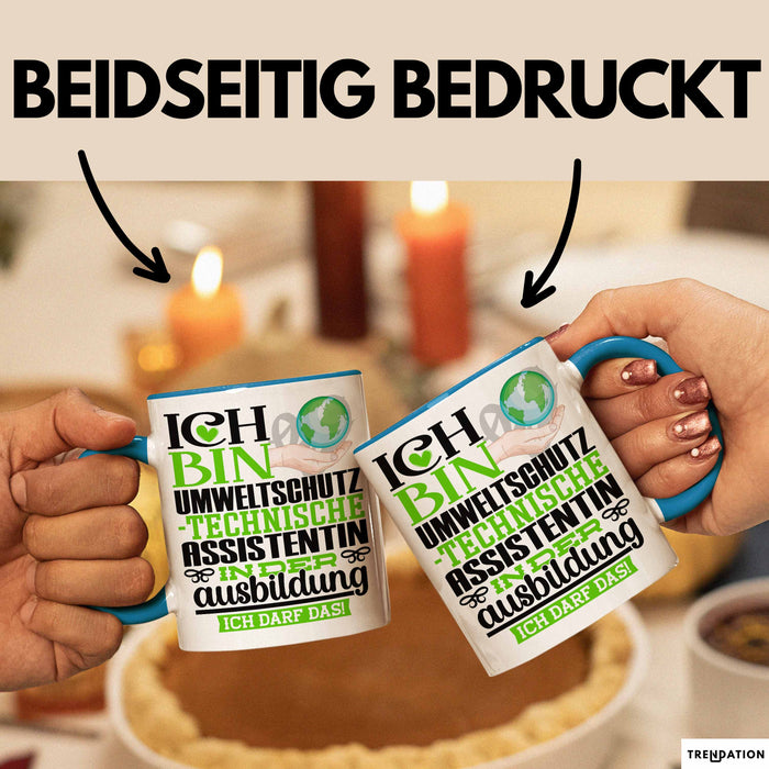 Umweltschutztechnische Assistentin Ausbildung Start Geschenk Tasse Ich Bin Umweltschutztechnische Assistentin In Der Ausbildung Ich Darf Das Kaffee-Becher Geschenkidee Blau Trendation