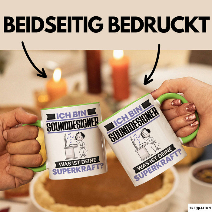 Sounddesigner Tasse Geschenk für Sounddesigner Geburtstag Lustiger Spruch Kaffee-Becher Was Ist Deine Superkraft Grün Trendation