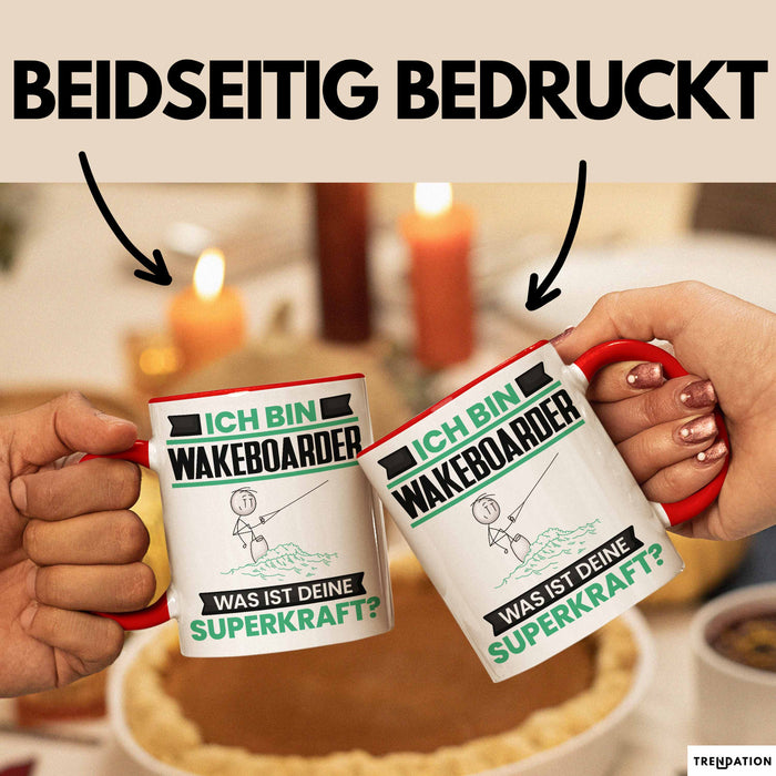 Wakeboarder Tasse Geschenk für Wakeboarder Geburtstag Lustiger Spruch Kaffee-Becher Was Ist Deine Superkraft Rot Trendation