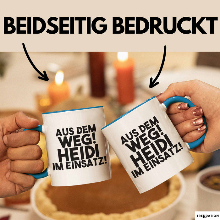 Heidi Tasse Aus Dem Weg! Heidi Im Einsatz! Geschenk