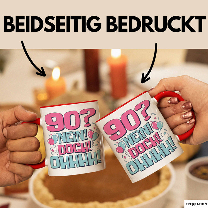 90er Geburtstag Geschenk Männer Frauen 90 Nein Doch Ohhhh Lustiger Spruch Geschenkidee Kaffee-Becher Rot Trendation