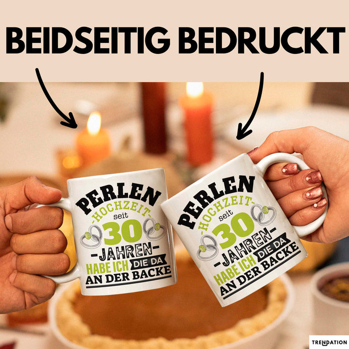 Perlenhochzeit Tasse Geschenk 30 Jahre Verheirtatet Geschenkidee Ehemann Ehefrau 30Er Jubuläum Becher Weiß Trendation