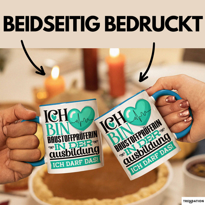 Baustoffprüferin Ausbildung Start Geschenk Tasse Ich Bin Baustoffprüferin In Der Ausbildung Ich Darf Das Kaffee-Becher Geschenkidee Blau Trendation