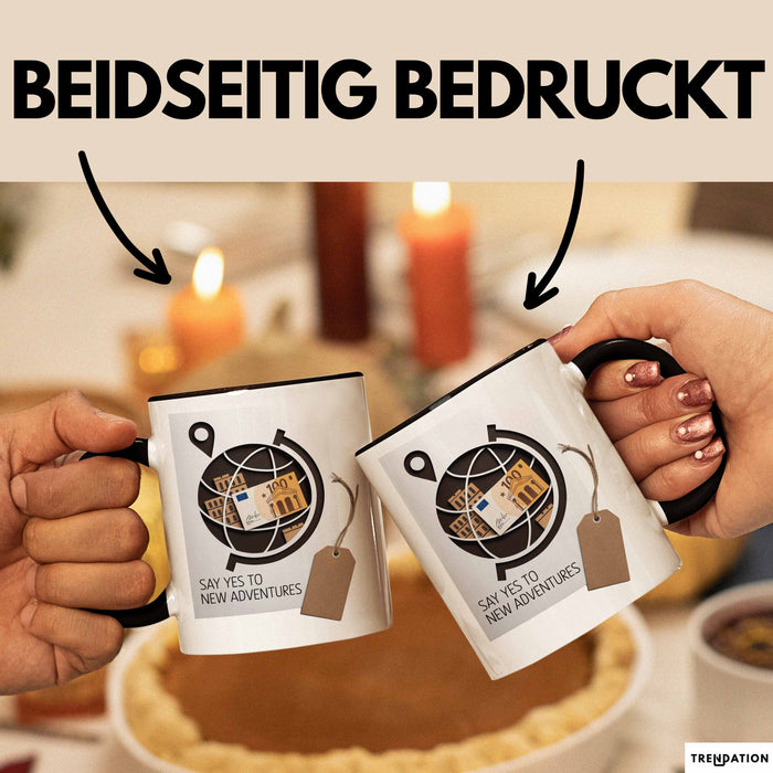 Motivierend Inspirierend Tasse Geschenk Lustige Geschenkidee Spruch Sag Ja Zu Neuen Abenteuern Trendation