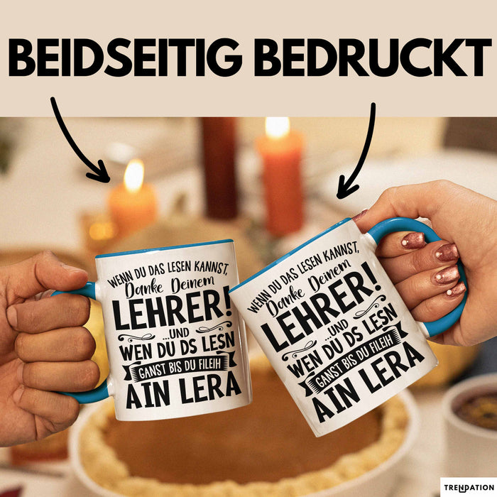 Lehrer Tasse Geschenk Bester Lehrer Wenn Du Das Lesen Kannst Geschenkidee Grundschullehrer Lehrerin Grundschule Blau Trendation