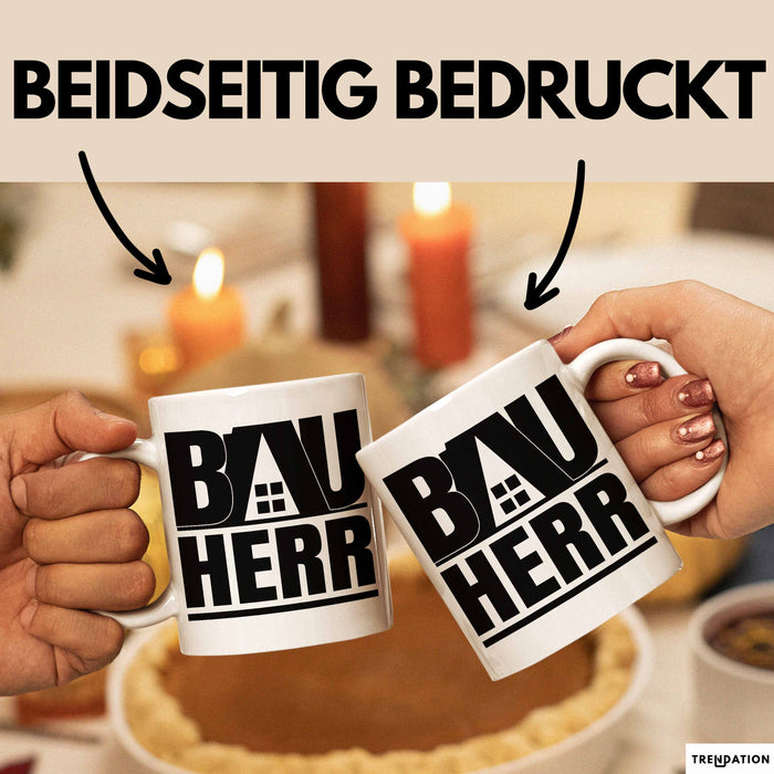 Bauherr Bauleiter Geschenk Tasse Hausbau Bauvorhaben Kaffee-Becher Geschenkidee Weiß Trendation