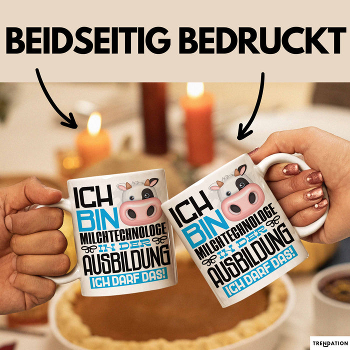 Milchtechnologe Ausbildung Tasse Geschenk Ich Bin Milchtechnologe In Der Ausbildung Ich Darf Das Geschenkidee Spruch Weiß Trendation