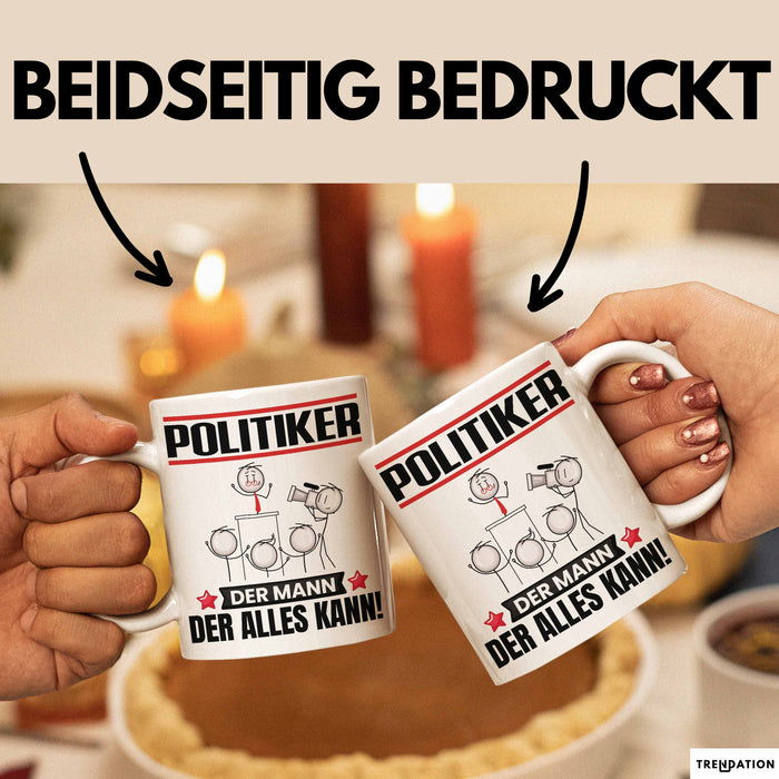 Politiker Tasse Geschenk für Politiker Der Mann Der Alles Kann Geschenkidee zum Geburtstag Weiß Trendation