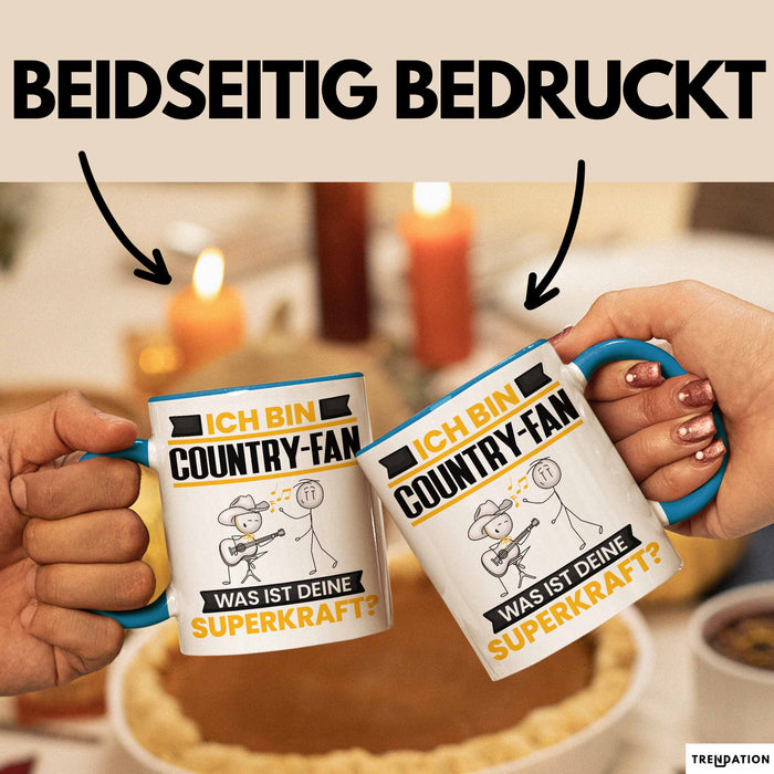 Country-Fan Tasse Geschenk für Country-Fan Geburtstag Lustiger Spruch Kaffee-Becher Was Ist Deine Superkraft Blau Trendation
