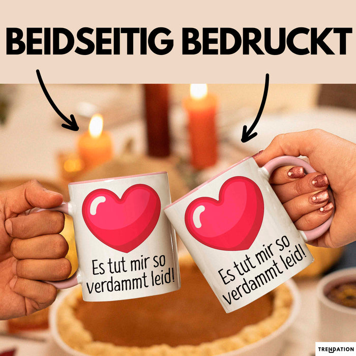 Entschuldigung Tasse Es Tur Mir So Leid Geschenkidee Sorry Becher Rosa Trendation