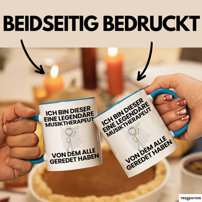 Musiktherapeut Geschenk Tasse Lustige Geschenkidee Geburtstag für Musiktherapeut Ich Bin Dieser Legendäre Musiktherapeut Von Dem Alle Geredet Haben Kaffee-Becher Blau Trendation