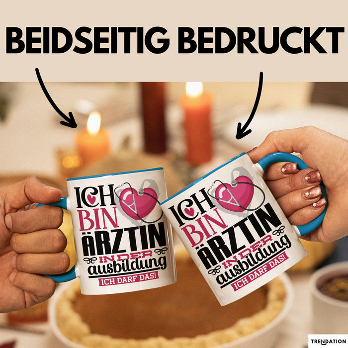 Ärztin Ausbildung Start Geschenk Tasse Ich Bin Ärztin In Der Ausbildung Ich Darf Das Kaffee-Becher Geschenkidee Blau Trendation