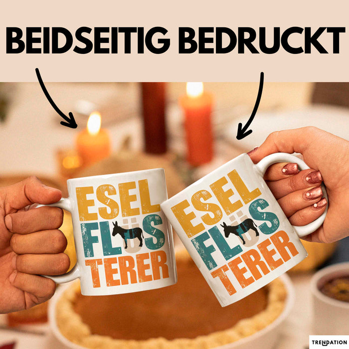 Eselbauer Esel Tier Tasse Geschenk Lustige Geschenkidee Spruch Esel Flüsterer Weiß Trendation