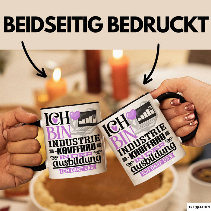 Industriekauffrau Ausbildung Start Geschenk Tasse Ich Bin Industriekauffrau In Der Ausbildung Ich Darf Das Kaffee-Becher Geschenkidee Schwarz Trendation