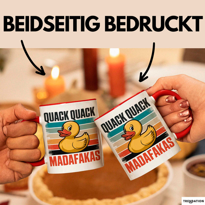 Quietscheente Tier Tasse Geschenk Lustige Geschenkidee Spruch Quack Quack Madafakas Rot Trendation