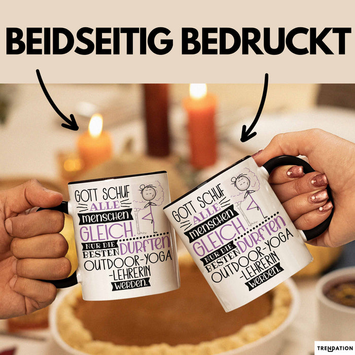 Outdoor-Yoga-Lehrerin Geschenk Becher Tasse Gott Schuf Alle Menschen Gleich Nur Die Besten Durfeten Outdoor-Yoga-Lehrerin Werden Geschenkidee Lustig Trendation