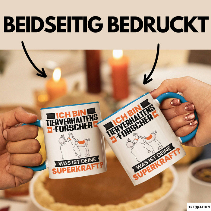 Tierverhaltensforscher Tasse Geschenk für Tierverhaltensforscher Geburtstag Lustiger Spruch Kaffee-Becher Was Ist Deine Superkraft Blau Trendation