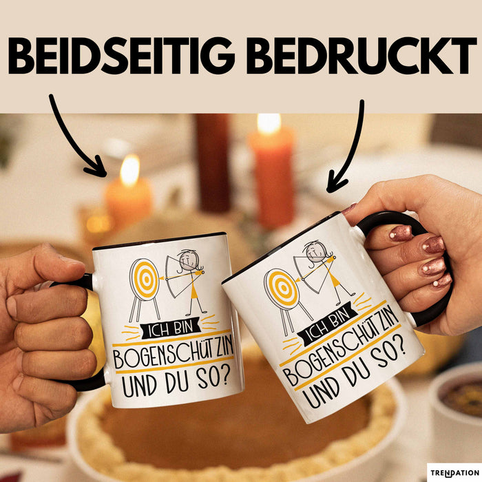 Bogenschützin Tasse Geschenk Ich Bin Bogenschützin Und Du So Geschenkidee Lustiger Spruch Becher Schwarz Trendation