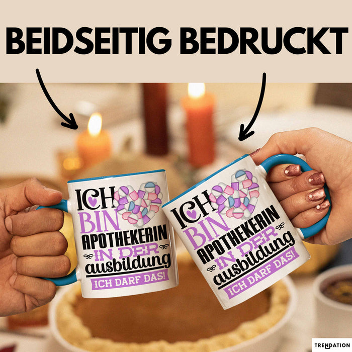 Apothekerin Ausbildung Start Geschenk Tasse Ich Bin Apothekerin In Der Ausbildung Ich Darf Das Kaffee-Becher Geschenkidee Blau Trendation