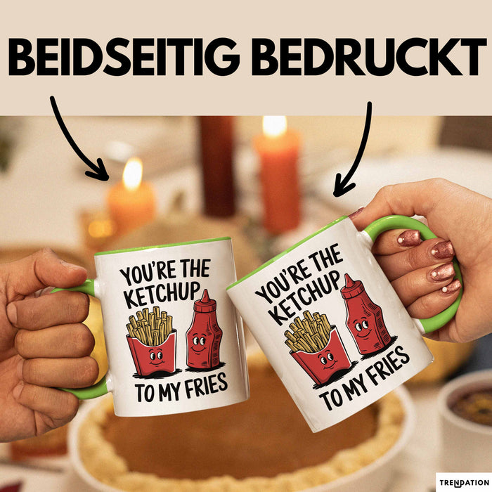 Romantisches Paar Jahrestagsfeier Tasse Geschenk Lustige Geschenkidee Spruch Du Bist Der Ketchup Zu Meinen Pommes Grün Trendation