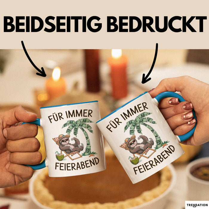 Rentner Pensionär Sarkasmus Tasse Geschenk Lustige Geschenkidee Spruch Für Immer Feierabend Blau Trendation