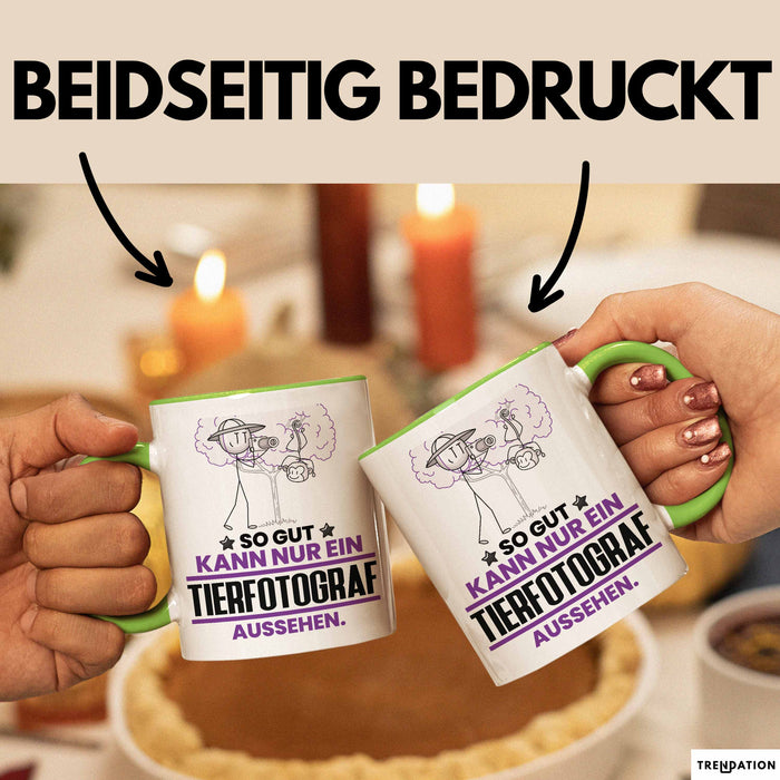 Tierfotograf Geschenk Tasse So Gut Kann Nur Ein Tierfotograf Aussehen Geschenkidee Kaffee-Becher Grün Trendation