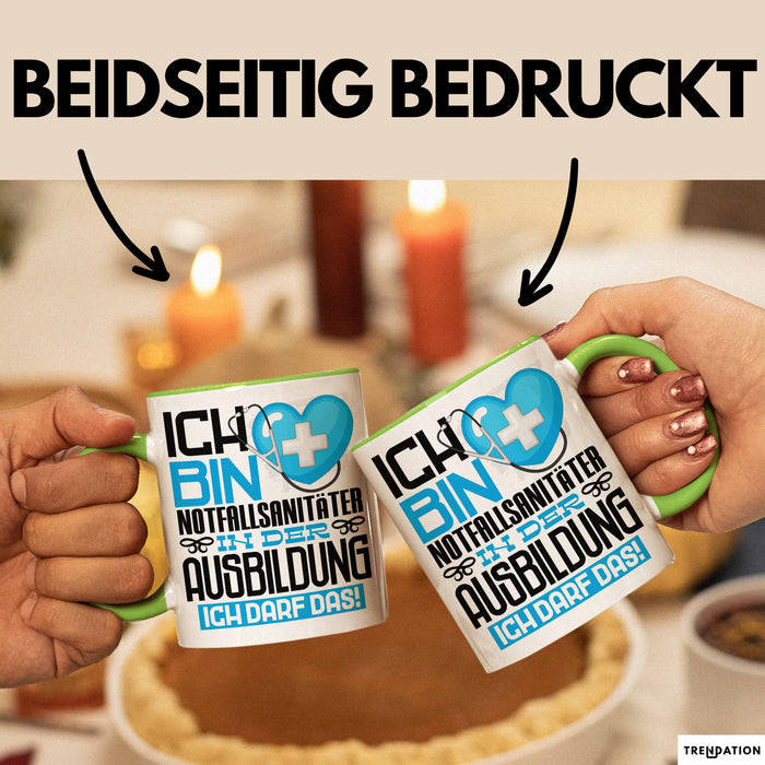 Notfallsanitäter Ausbildung Tasse Geschenk Ich Bin Notfallsanitäter In Der Ausbildung Ich Darf Das Geschenkidee Spruch Grün Trendation