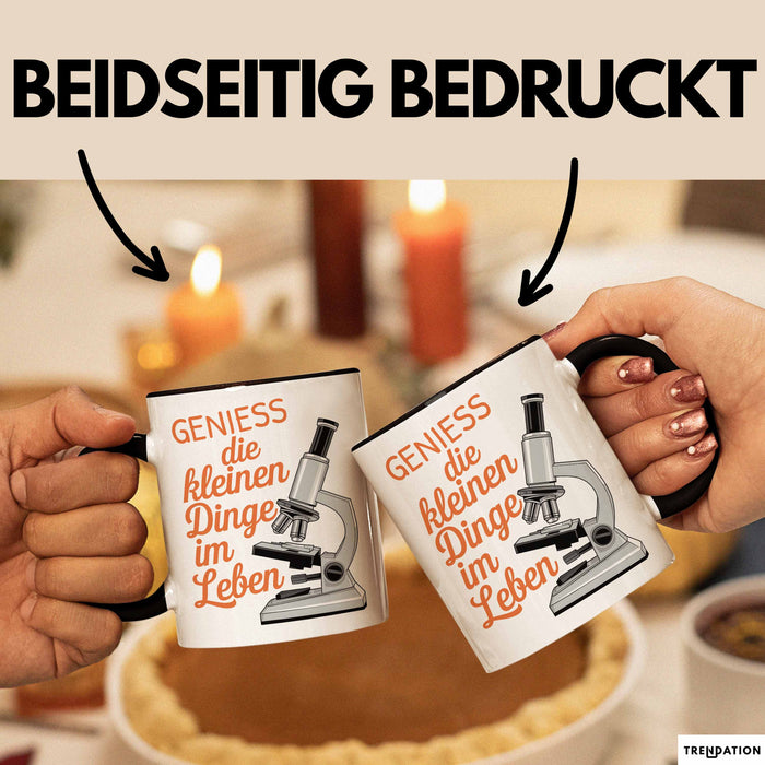 Biologielehrer Unterricht Tasse Geschenk Lustige Geschenkidee Spruch Genieß Die Kleinen Dinge Im Leben Trendation