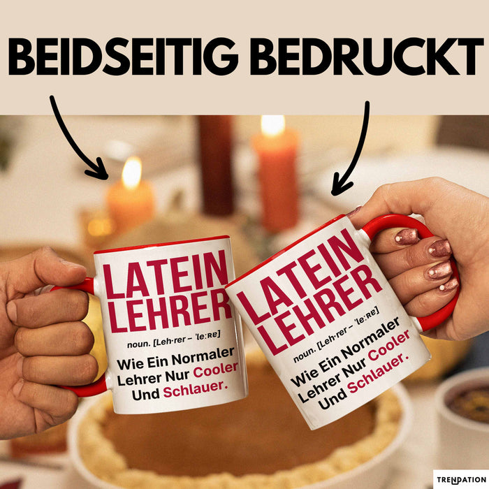 Lateinlehrer Unterricht Tasse Geschenk Lustige Geschenkidee Spruch Latein Lehrer Rot Trendation