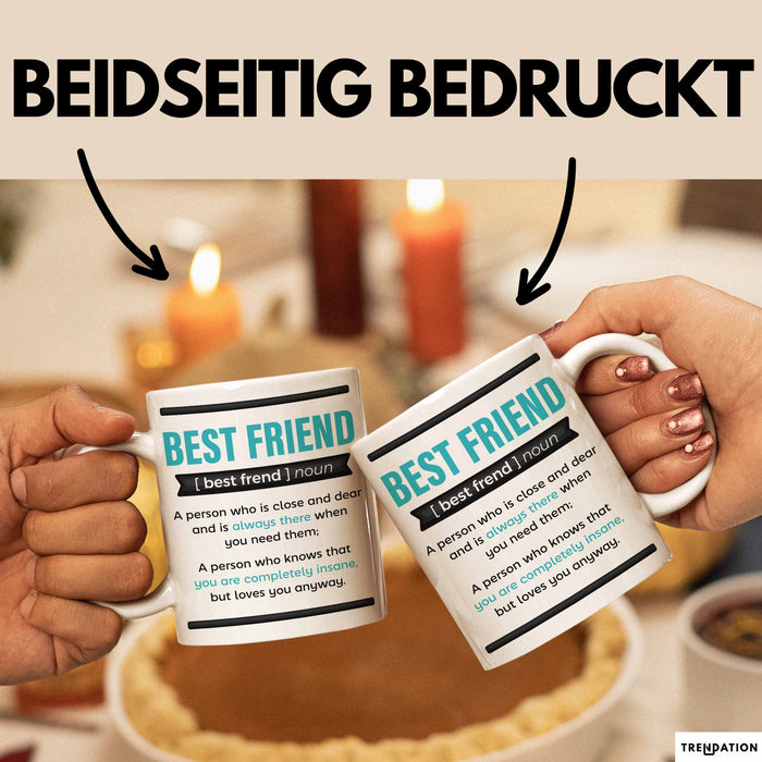Tasse Geschenk Best Friend Definition Lustiger Spruch Becher Weiß Trendation