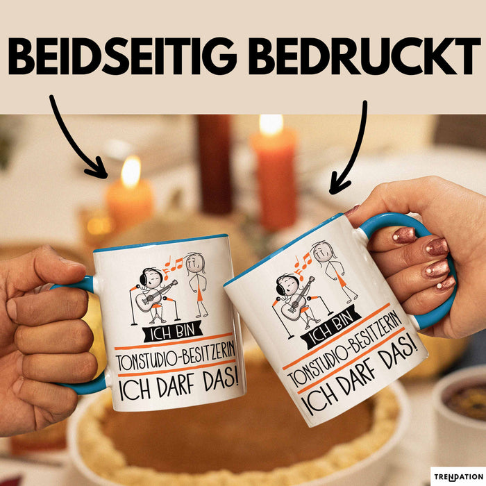Geschenk für Tonstudio-Besitzerin Tasse Lustige Geschenkidee Geburtstag Ich Bin Tonstudio-Besitzerin Ich Darf Das Blau Trendation