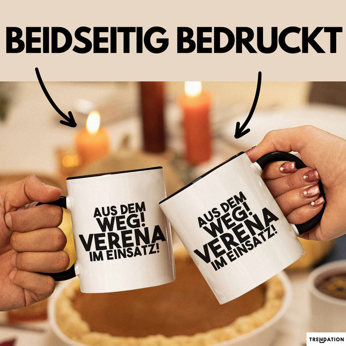 Verena Tasse Aus Dem Weg! Verena Im Einsatz! Geschenk