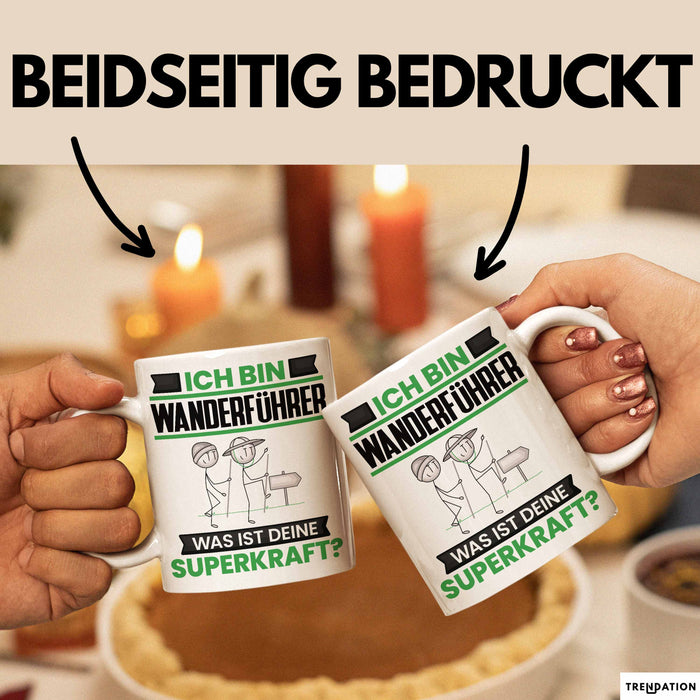 Wanderführer Tasse Geschenk für Wanderführer Geburtstag Lustiger Spruch Kaffee-Becher Was Ist Deine Superkraft Weiß Trendation