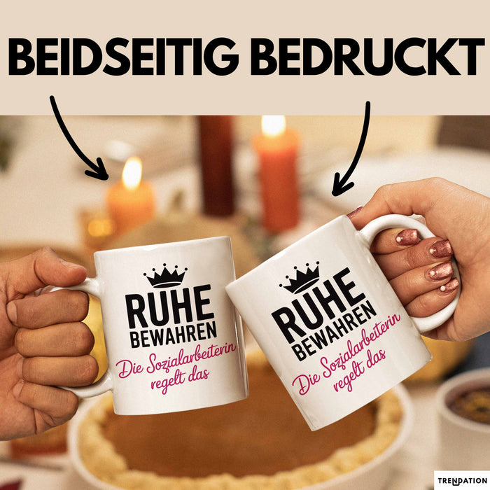 Sozialarbeiter Tasse Geschenk Lustige Geschenkidee Spruch Ruhe Bewahren Die Sozial Arbeiterin Regelt Das Weiß Trendation