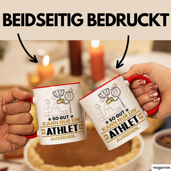 Athlet Geschenk Tasse So Gut Kann Nur Ein Athlet Aussehen Geschenkidee Kaffee-Becher Rot Trendation