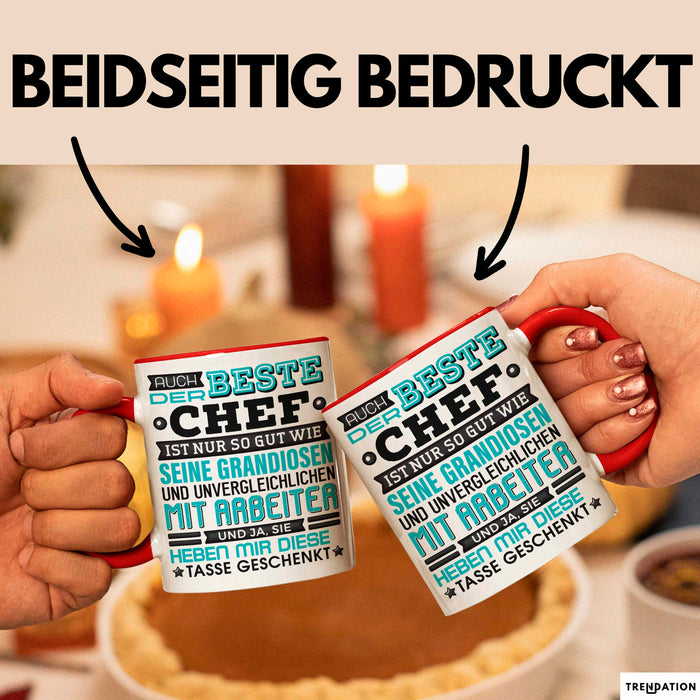 Chef Tasse Geschenk Von Mitarbeitern Lustiger Spruch Auch Der Beste Chef Ist Nur So Gut Wie Mitarbeiter Becher Rot Trendation