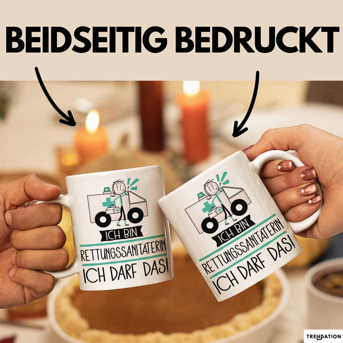 Geschenk für Rettungssanitäterin Tasse Lustige Geschenkidee Geburtstag Ich Bin Rettungssanitäterin Ich Darf Das Weiß Trendation