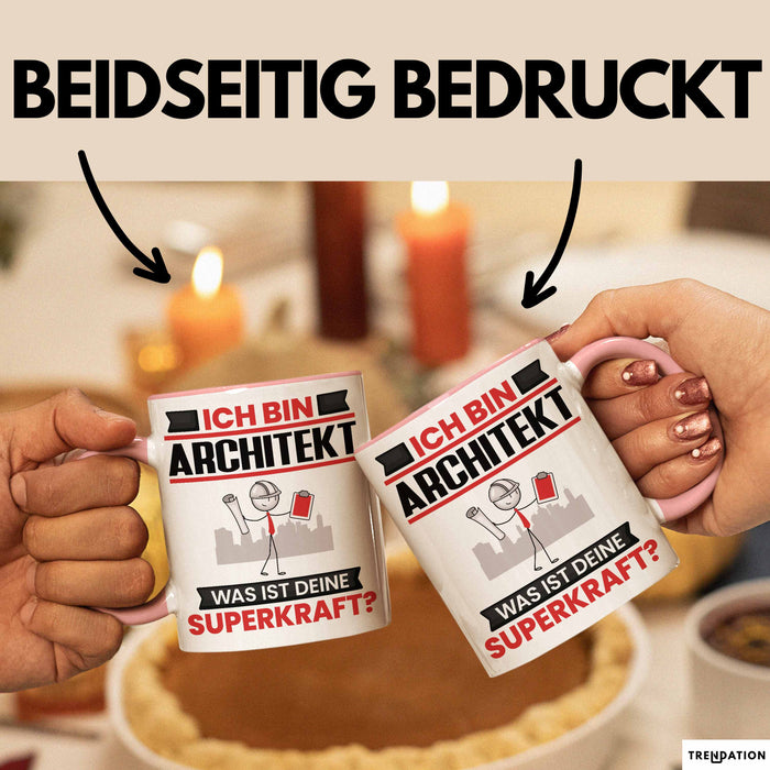 Architekt Tasse Geschenk für Architekt Geburtstag Lustiger Spruch Kaffee-Becher Was Ist Deine Superkraft Rosa Trendation