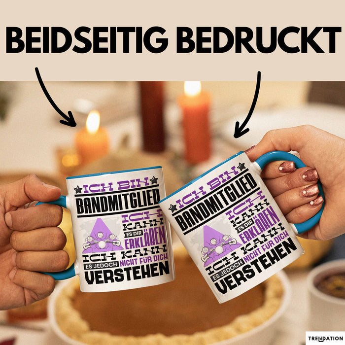 Bandmitglied Geschenk Tasse Geschenkidee für Bandmitglied Geburtstag Lustig Ich Bin Bandmitglied Ich Kann Es Dir Erklären Aber Nicht Für Dich Verstehen Blau Trendation