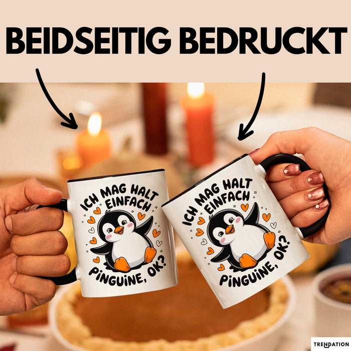 Pinguin Tier Tasse Geschenk Lustige Geschenkidee Spruch Ich Mag Halt Einfach Pinguine Schwarz Trendation