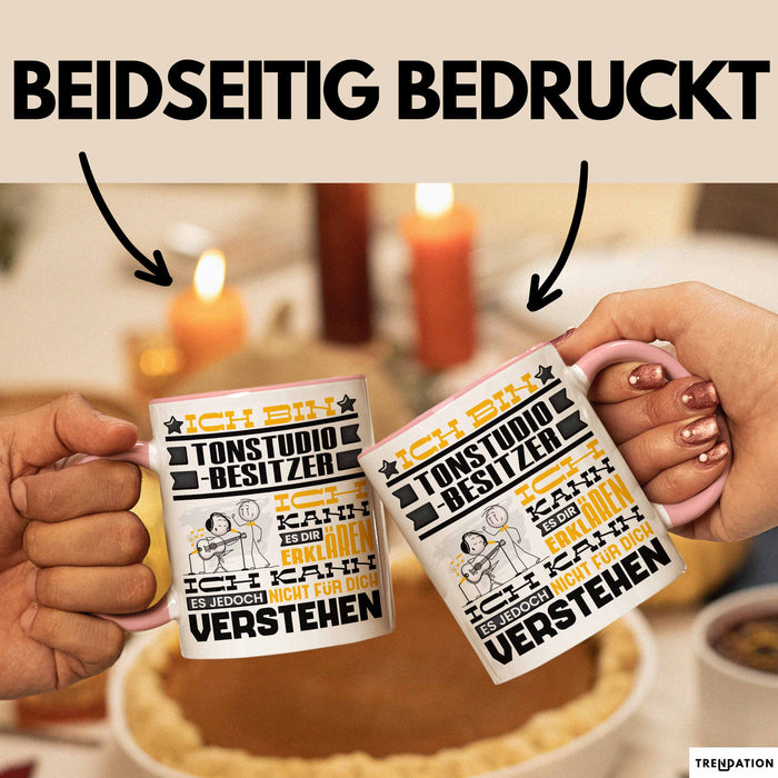 Tonstudio-Besitzer Geschenk Tasse Lustige Geschenkdiee für einen Tonstudio-Besitzer Geburtstag Ich Bin Tonstudio-Besitzer Ich Kann Es Dir Erklären Aber Nicht Für Dich Verstehen Rosa Trendation