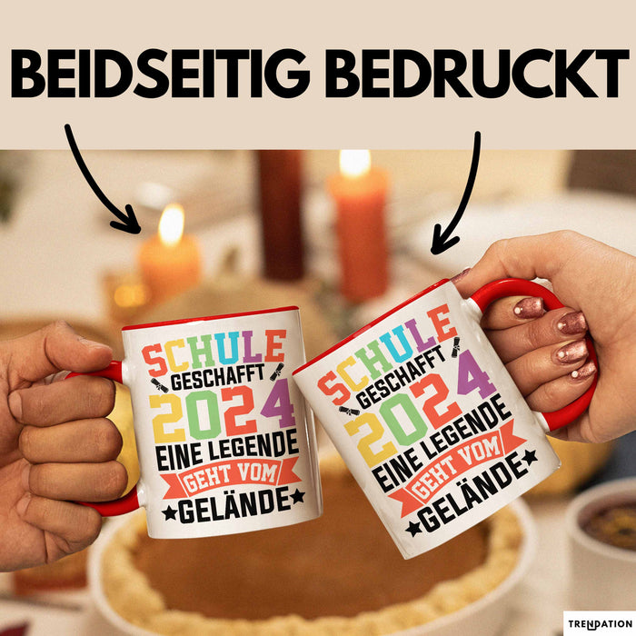 Schule Geschafft Abschluss Abi Tasse Geschenk 2025 Eine Legende Geht Vom Gelände Rot Trendation