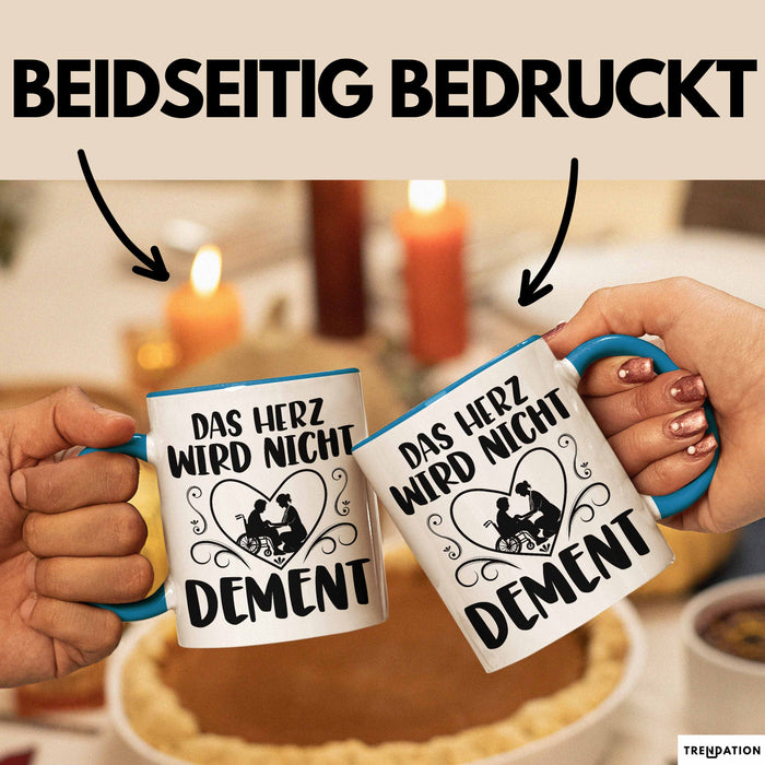 Altenpflegerin Altenpfleger Tasse Geschenk Altenpflege Spruch Das Herz Wird Nicht Dement Blau Trendation