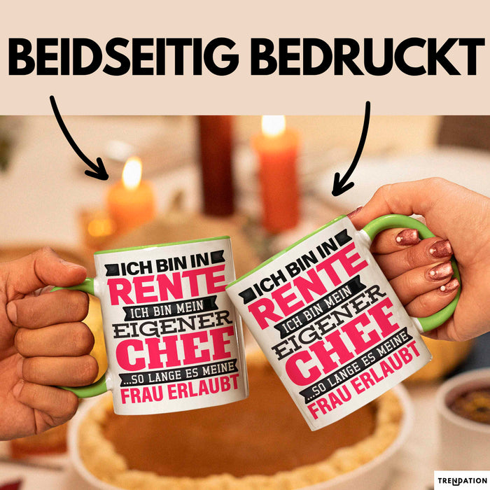 Rentner Tasse Geschenk Renteneintritt Geschenkidee Tasse Ich Bin In Rente Ich Bin Mein Eigener Chef Becher Grün Trendation